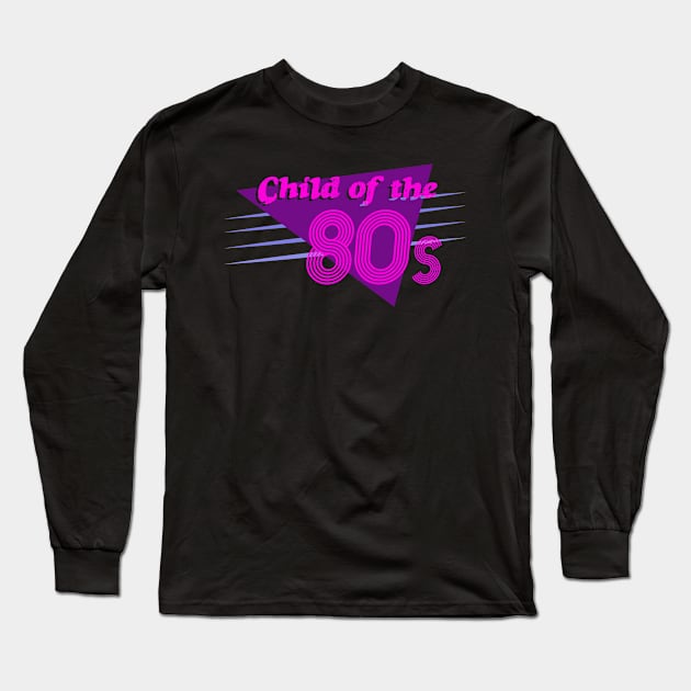 Child of the 80s Retro Style Long Sleeve T-Shirt by Brad T